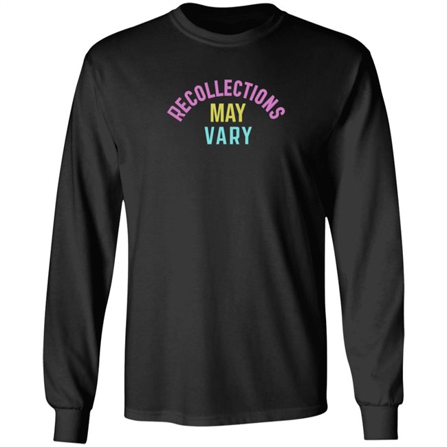 Recollections May Vary Shirt Recollections May Vary Shirt