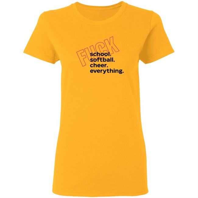 ACLU Shop Merch Fuck Shool Sofball Cheer Everything Shirt ACLU Shop Merch Fuck Shool Sofball Cheer Everything Shirt