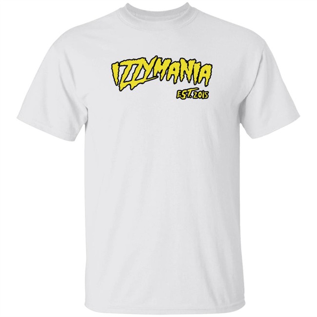 Prowrestlingtees IzzyMania Est 2015 Shirt
