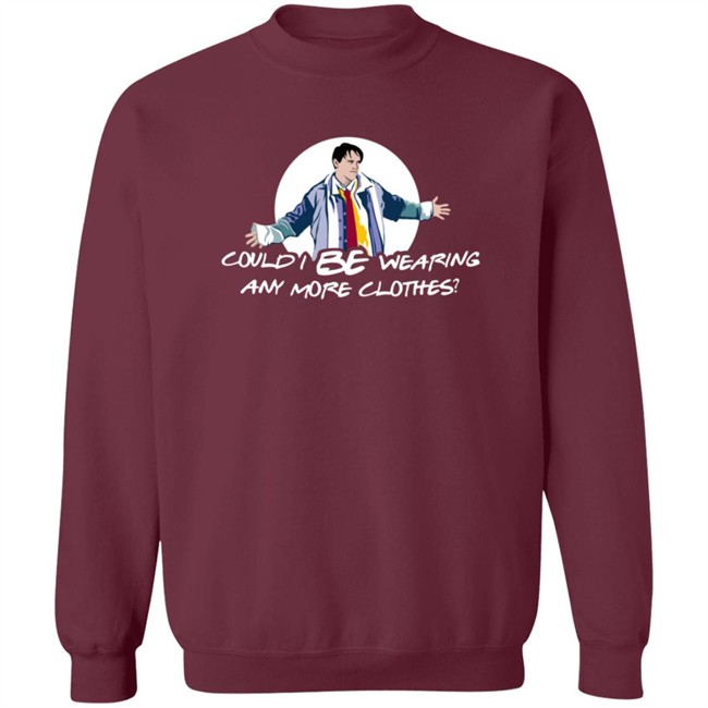 Lisa Kudrow Sweatshirts Could I Be Wearing Any More Clothes Hoodie Sweatshirt