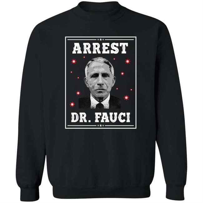 Mark Dice Shirts Arrest Dr Fauci Comfort Shirt Mark Dice Shirts Arrest Dr Fauci Comfort Shirt