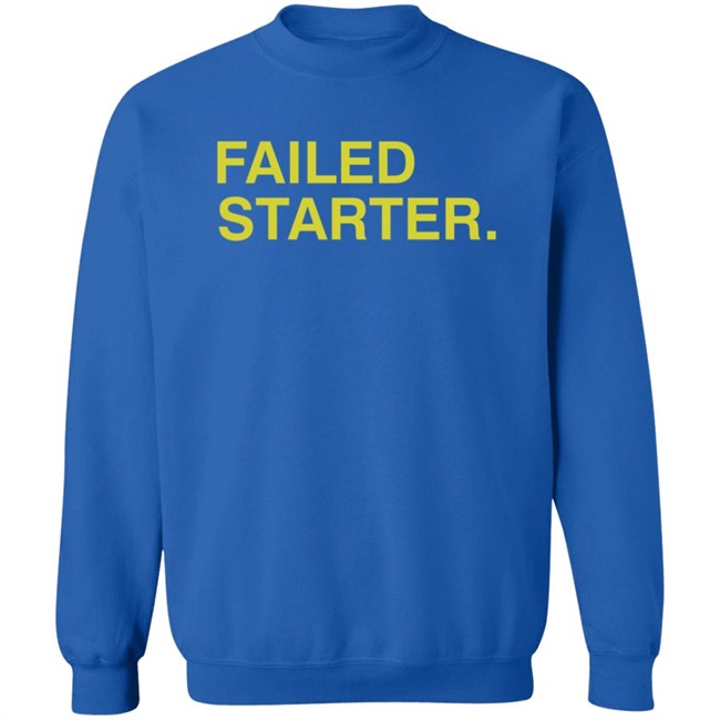 Obvious Shirts Failed Starter Green Shirt Obvious Shirts Failed Starter Green Shirt