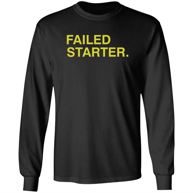 Obvious Shirts Failed Starter Green Shirt Obvious Shirts Failed Starter Green Shirt