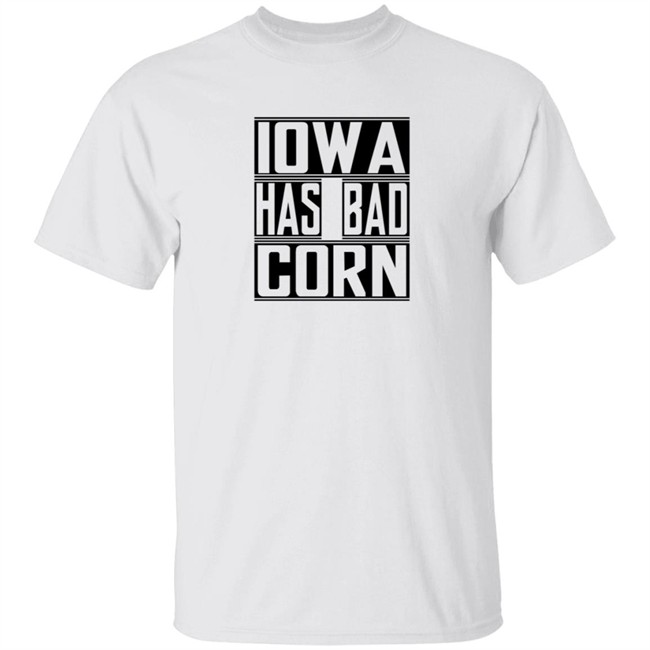 Brandon Walker Shirt Iowa Has Bad Corn Shirts Brandon Walker Shirt Iowa Has Bad Corn Shirts