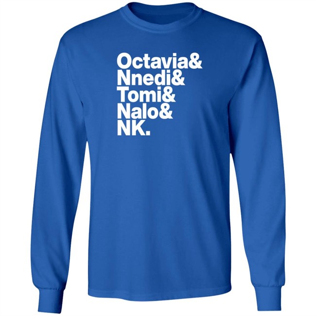 Octavia Nnedi Tomi Nalo Nk T Shirt John Scalzi Shirts Sistah Scifi Authors List Tee Octavia Nnedi Tomi Nalo Nk T Shirt John Scalzi Shirts Sistah Scifi Authors List Tee