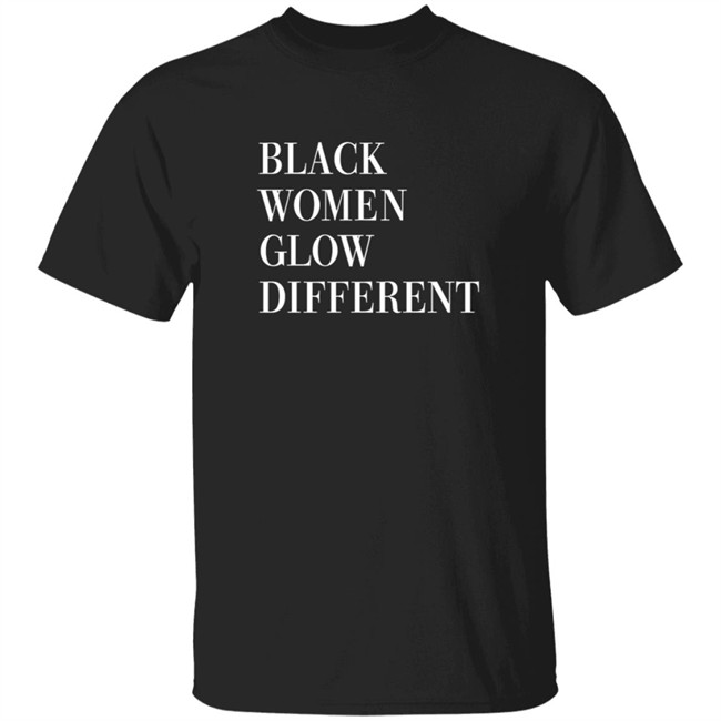 Black Women Glow Different Shirt Legendary Rootz Merch Angela Bassett Shirts Black Women Glow Different Shirt Legendary Rootz Merch Angela Bassett Shirts