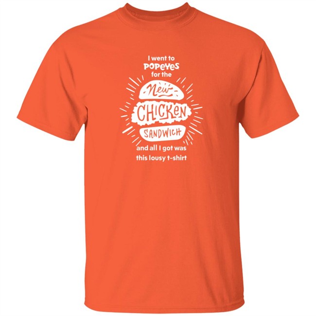 Ron Desantis Shirts I Went To Popeyes For The New Chicken Sandwich And All I Got Was This Lousy T Shirt