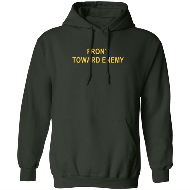 Front Toward Enemy Shirt Hoodie Rjo Apparel Front Toward Enemy Shirt Hoodie Rjo Apparel