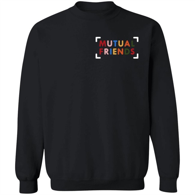 Mutual Friends Merch Shop Don't Be A Stranger Hoodie Mutual Friends Merch Shop Don't Be A Stranger Hoodie