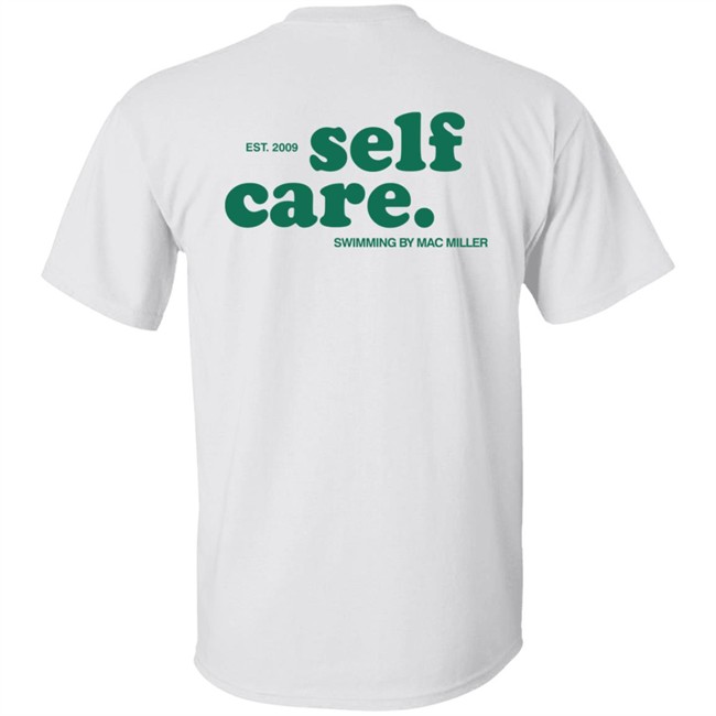 Self Care Mac Miller Shirt Mac Miller Store Self Care Mac Miller Shirt Mac Miller Store