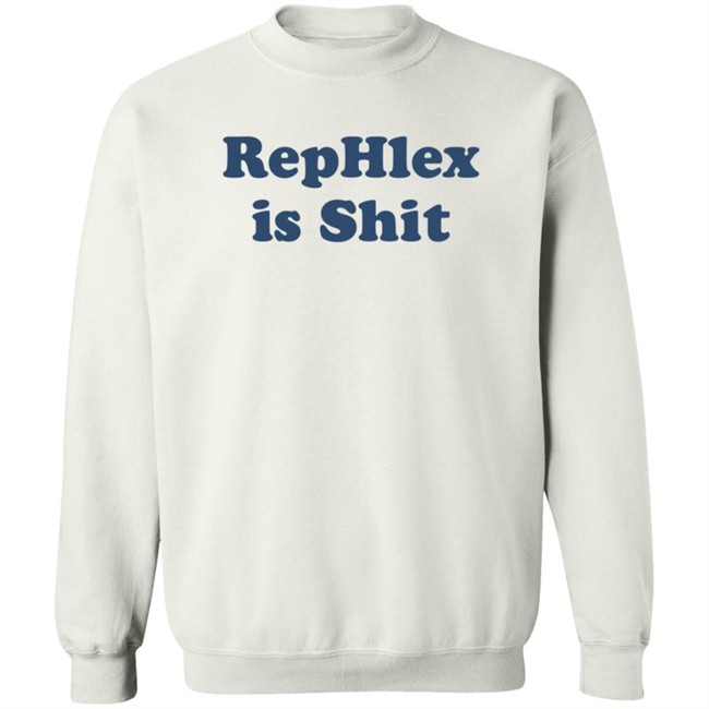 The Jones Machine Rephlex Is Shit Shirt The Jones Machine Rephlex Is Shit Shirt
