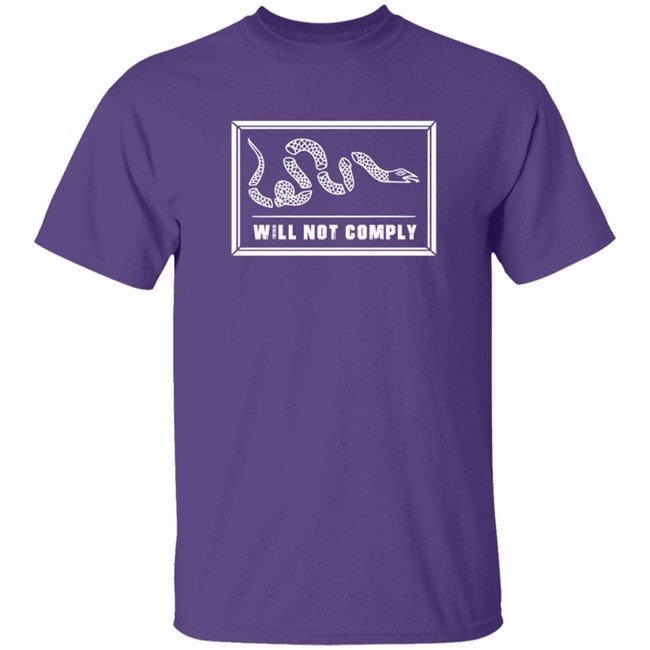 Will Not Comply Free Shirt Nine Twelve United Will Not Comply Free Shirt Nine Twelve United