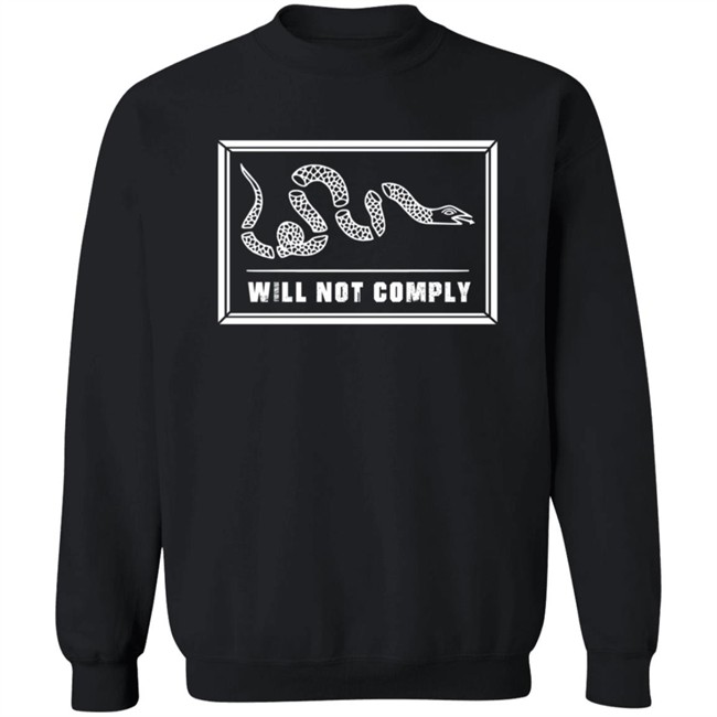 Will Not Comply Free Shirt Nine Twelve United Will Not Comply Free Shirt Nine Twelve United