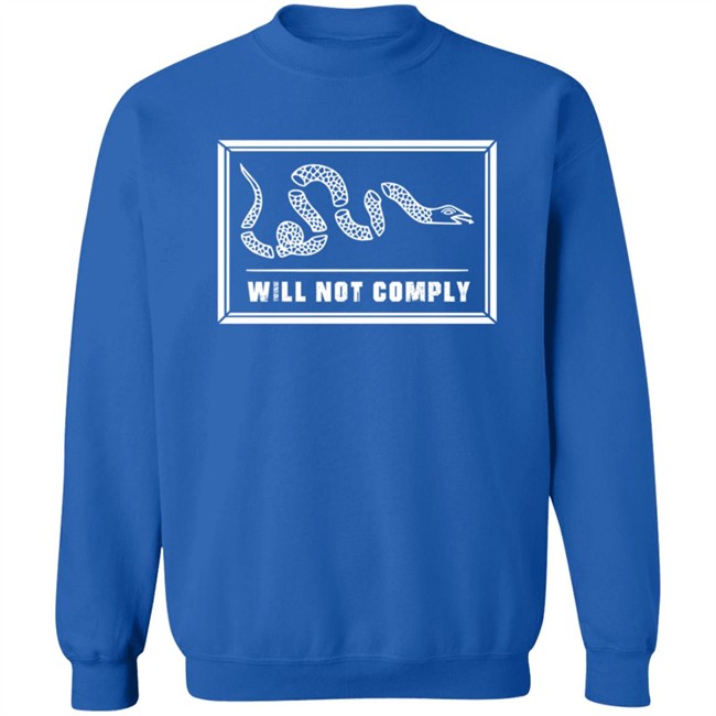 Will Not Comply Free Shirt Nine Twelve United Will Not Comply Free Shirt Nine Twelve United