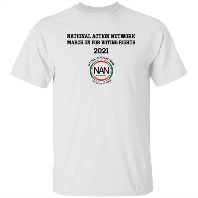 National Action Network March On For Voting Right 2021 Shirt