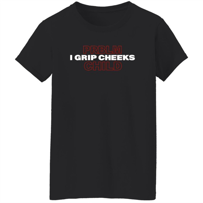 Jake Paul Merch I Grip Cheeks X Problem Child Black Shirt Hoodie Jake Paul Merch I Grip Cheeks X Problem Child Black Shirt Hoodie