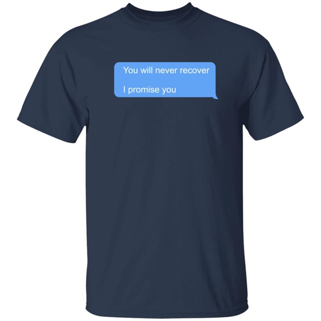 You Will Never Recover I Promise You Shirt Joey Votto Shirts Jeremy Rauch You Will Never Recover I Promise You Shirt Joey Votto Shirts Jeremy Rauch