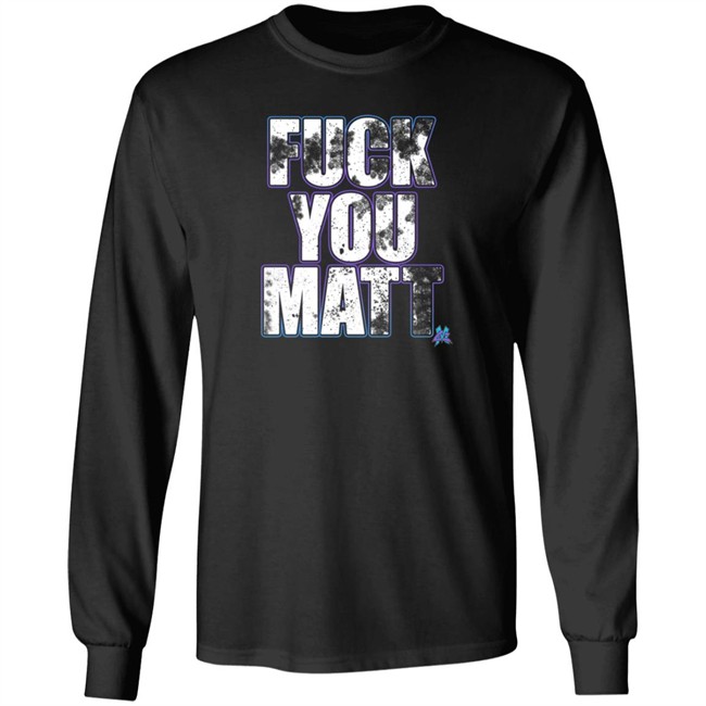 Matt Cardona Merch Shop Pro Wrestling Tees Fuck You Matt Shirt Matt Cardona Merch Shop Pro Wrestling Tees Fuck You Matt Shirt