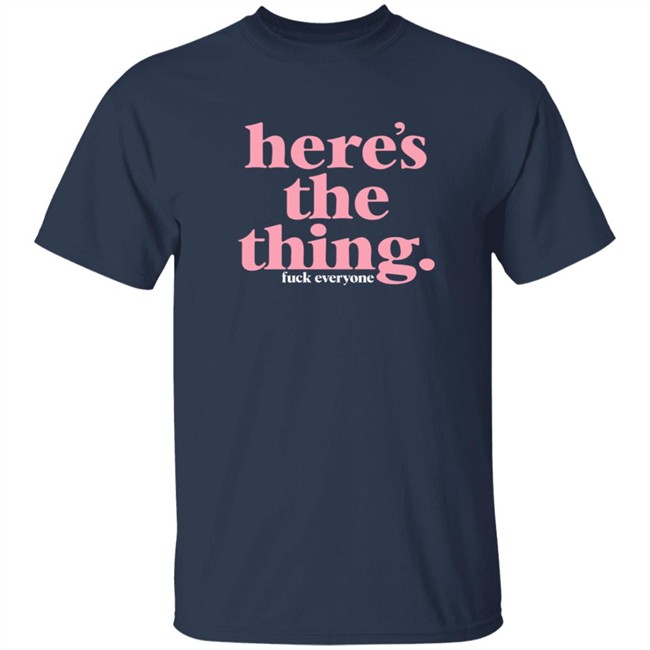 Mfm Merch My Favorite Murder Store Here's The Thing Tee Shirt Mfm Merch My Favorite Murder Store Here's The Thing Tee Shirt