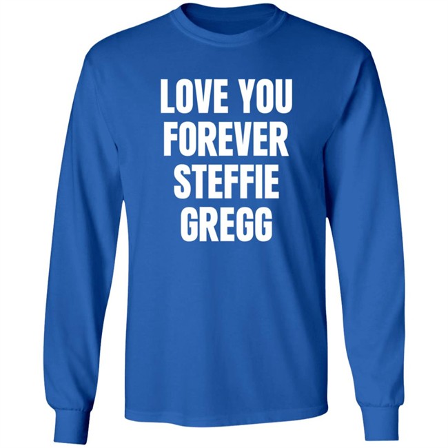 Raheem Sterling Shirts Love You Forever Steffie Gregg Shirt Raheem Sterling Shirts Love You Forever Steffie Gregg Shirt