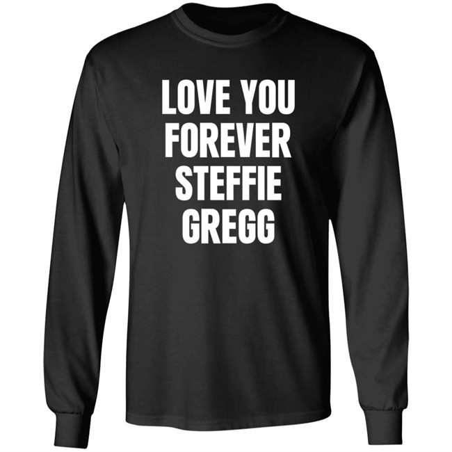 Raheem Sterling Shirts Love You Forever Steffie Gregg Shirt Raheem Sterling Shirts Love You Forever Steffie Gregg Shirt