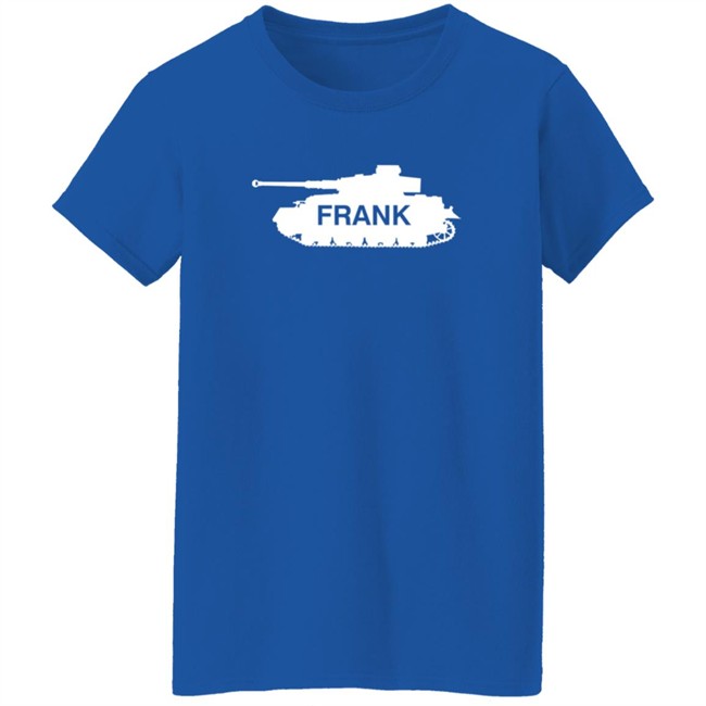 Frank The Tank Shirt Obvious Shirts Merch Store Shop Frank The Tank Shirt Obvious Shirts Merch Store Shop