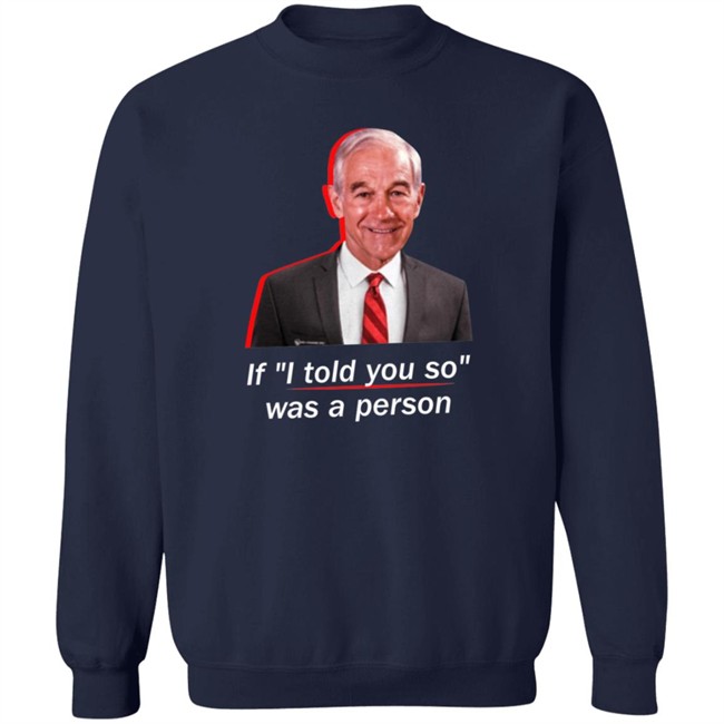 If I Told You So Was A Person Shirt Luke Rudkowski Twitter Shirts If I Told You So Was A Person Shirt Luke Rudkowski Twitter Shirts