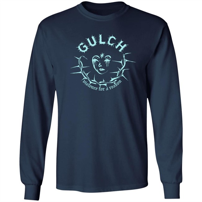 Gulch Merch Violence For A Reason Shirt Gulch Merch Violence For A Reason Shirt