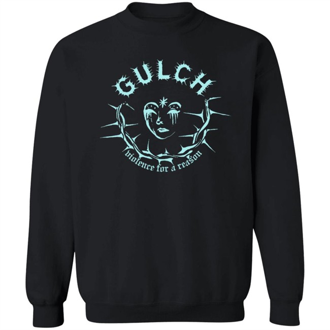 Gulch Merch Violence For A Reason Shirt Gulch Merch Violence For A Reason Shirt