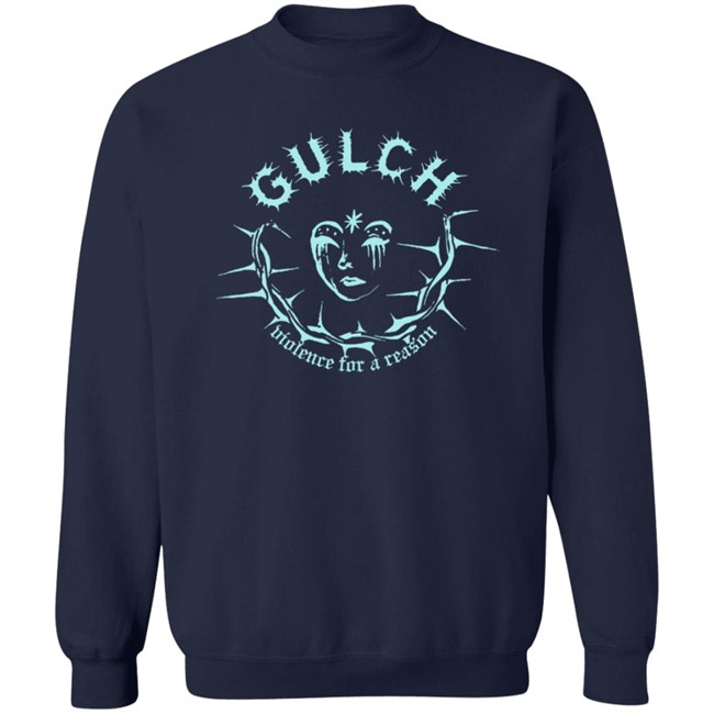 Gulch Merch Violence For A Reason Shirt Gulch Merch Violence For A Reason Shirt