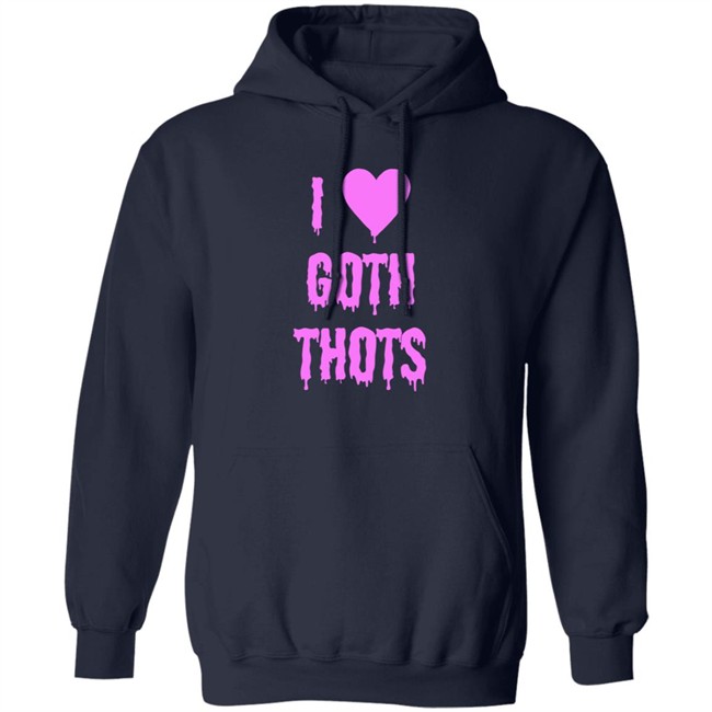 Hauntless Store I Love Goth Thots Shirt Brailled Fit Of The Week Nhung - Hauntless Store I Love Goth Thots Shirt Brailled Fit Of The Week