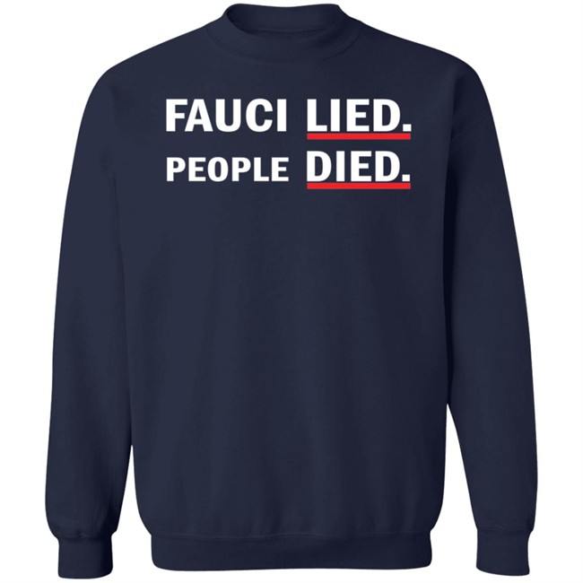 Liberty Media Fauci Lied People Died Long Sleeve Luke Rudkowski Nhung - Liberty Media Fauci Lied People Died Long Sleeve Luke Rudkowski
