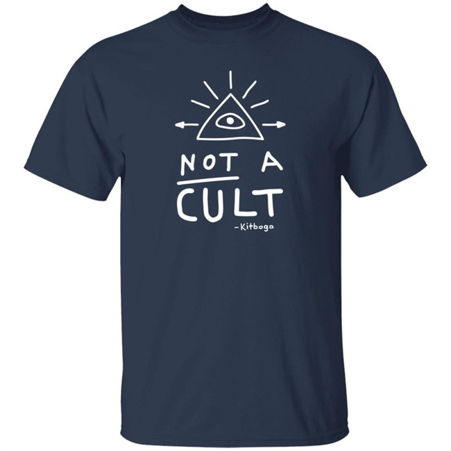 Kitboga Merch It's Not A Cult Shirt Kitboga Merch It's Not A Cult Shirt