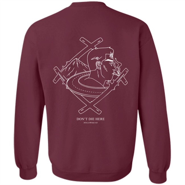 Don't Die Here Tee Shirt Xavier Wulf Merch The Hollow Squad Don't Die Here Tee Shirt Xavier Wulf Merch The Hollow Squad