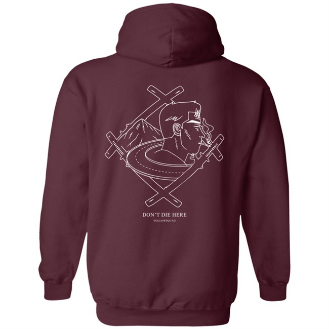 Don't Die Here Tee Shirt Xavier Wulf Merch The Hollow Squad Don't Die Here Tee Shirt Xavier Wulf Merch The Hollow Squad