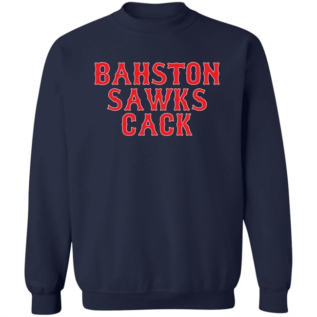 Bahston Sawks Cack Shirt Bahston Sawks Cack Shirt