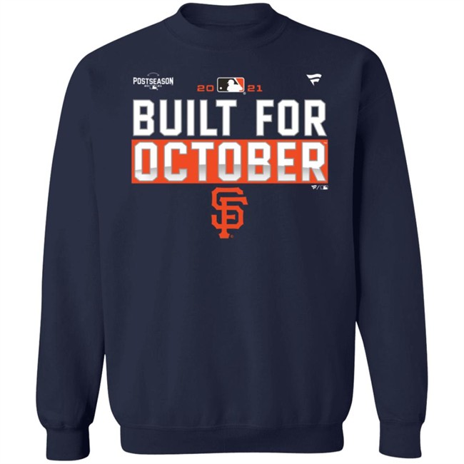 Built For October Sf Francisco Giants Postseason SF Giant Shirt Built For October Sf Francisco Giants Postseason SF Giant Shirt