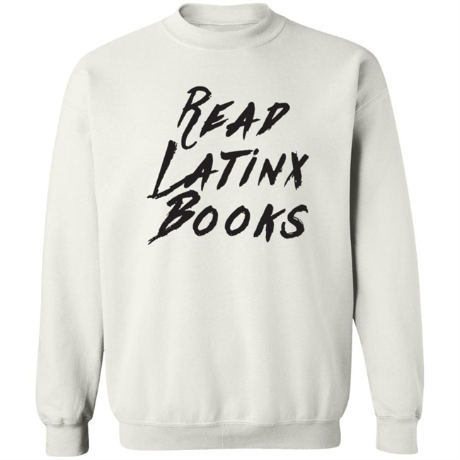 Shelly Romero Shirts Read Latinx Books Shirt Shelly Romero Shirts Read Latinx Books Shirt
