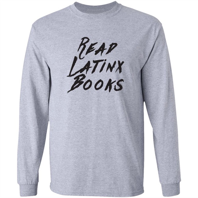 Shelly Romero Shirts Read Latinx Books Shirt Shelly Romero Shirts Read Latinx Books Shirt