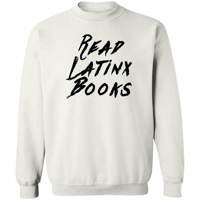 Shelly Romero Read Latinx Books Shirt Thearcherballet Nhung - Shelly Romero Read Latinx Books Shirt Thearcherballet