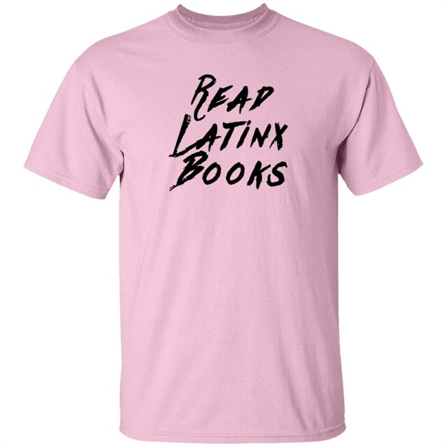 Shelly Romero Read Latinx Books Shirt Thearcherballet Nhung - Shelly Romero Read Latinx Books Shirt Thearcherballet