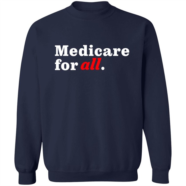 Bernie Sanders Merch Medicare For All Shirt Duc - Bernie Sanders Merch Medicare For All Shirt