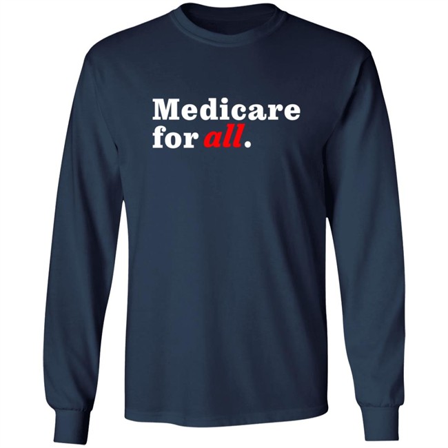 Bernie Sanders Merch Medicare For All Shirt Duc - Bernie Sanders Merch Medicare For All Shirt