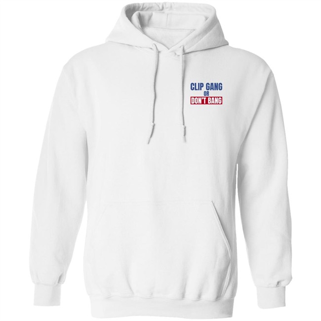 Nba Buzz Kawhi Shirts Clip Gang Or Don't Bang Sweatshirt Hoodie Nba Buzz Kawhi Shirts Clip Gang Or Don't Bang Sweatshirt Hoodie