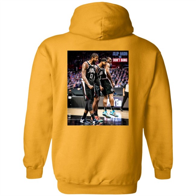 Nba Buzz Kawhi Shirts Clip Gang Or Don't Bang Sweatshirt Hoodie Nba Buzz Kawhi Shirts Clip Gang Or Don't Bang Sweatshirt Hoodie