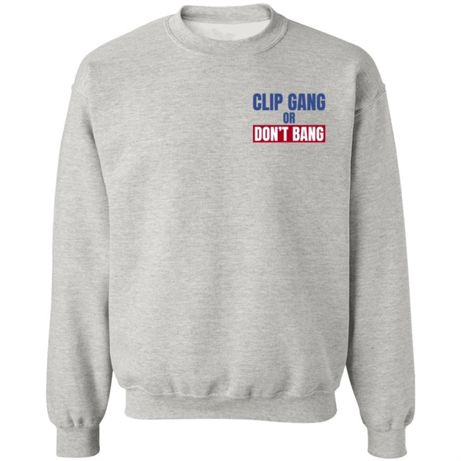Nba Buzz Kawhi Shirts Clip Gang Or Don't Bang Sweatshirt Hoodie Nba Buzz Kawhi Shirts Clip Gang Or Don't Bang Sweatshirt Hoodie