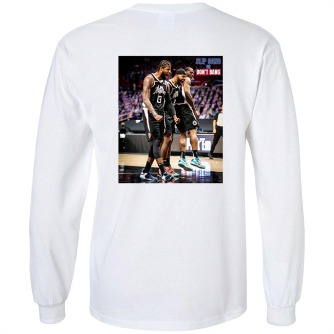 Nba Buzz Kawhi Shirts Clip Gang Or Don't Bang Sweatshirt Hoodie Nba Buzz Kawhi Shirts Clip Gang Or Don't Bang Sweatshirt Hoodie