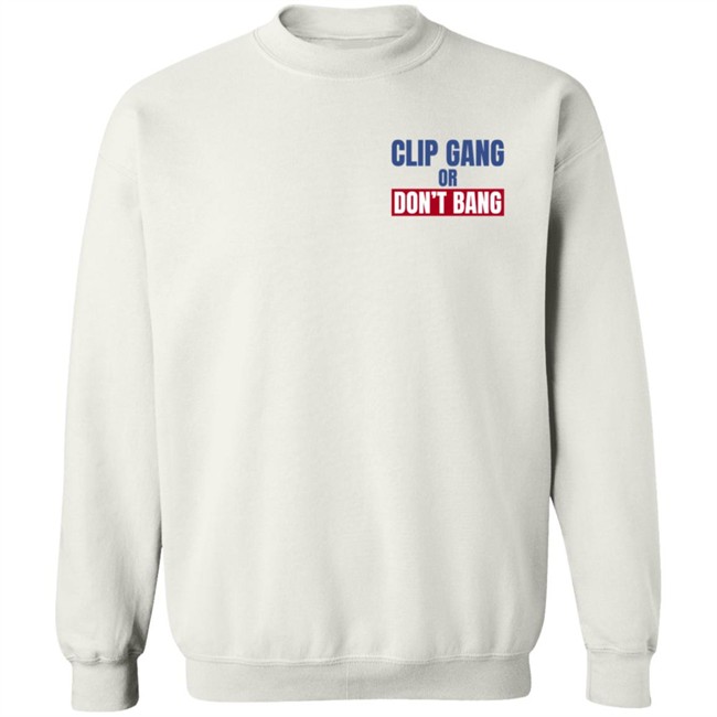 Nba Buzz Kawhi Shirts Clip Gang Or Don't Bang Sweatshirt Hoodie Nba Buzz Kawhi Shirts Clip Gang Or Don't Bang Sweatshirt Hoodie