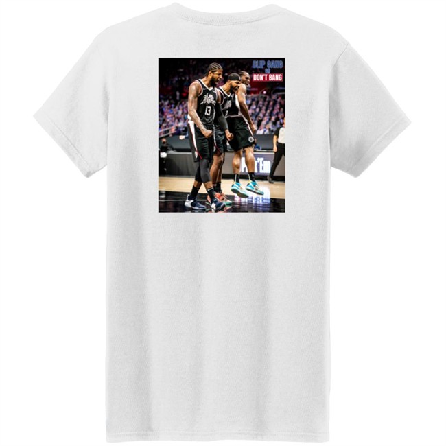 Nba Buzz Kawhi Shirts Clip Gang Or Don't Bang Sweatshirt Hoodie Nba Buzz Kawhi Shirts Clip Gang Or Don't Bang Sweatshirt Hoodie