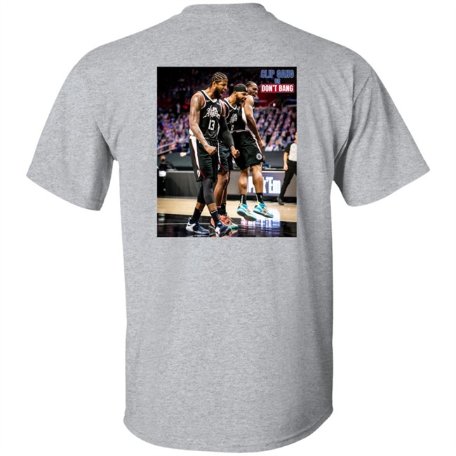 Nba Buzz Kawhi Shirts Clip Gang Or Don't Bang Sweatshirt Hoodie Nba Buzz Kawhi Shirts Clip Gang Or Don't Bang Sweatshirt Hoodie